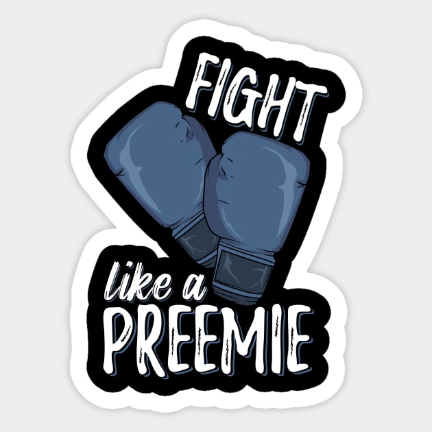 Fight Like A Preemie Sticker by Dolde08